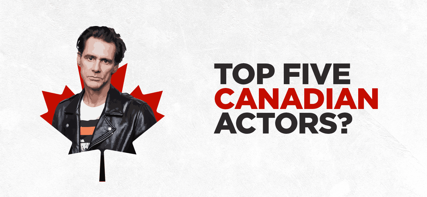 5 Best Canadian Actors Of All Time